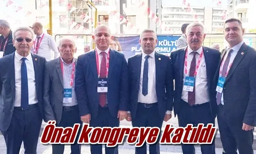 Önal kongreye katıldı