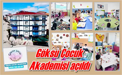 Göksu Çocuk Akademisi açıldı
