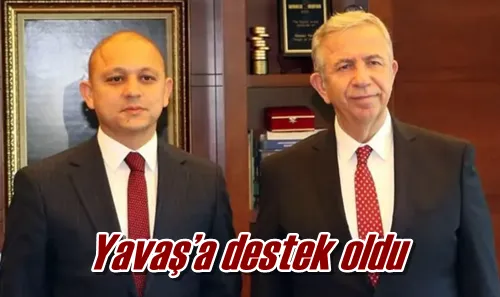 Yavaş’a destek oldu