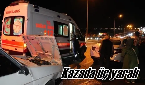 Kazada üç yaralı