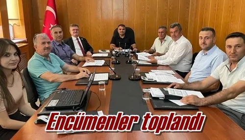 Encümenler toplandı