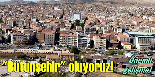 Kırıkkale  bütünşehir oluyor!