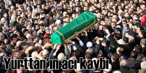YURTDAN Ailesinin Acı Kaybı