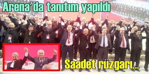 Arena`da Saadet rüzgarı