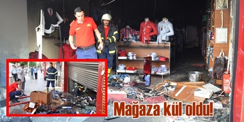 Mağaza kül oldu!