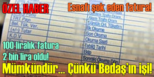 Esnafı Şok Eden Fatura!  