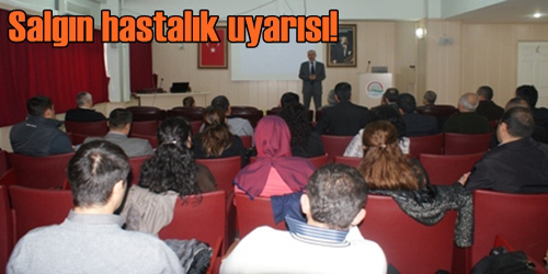 Salgın İçin Bilgi Verdiler