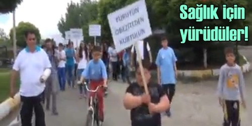 Sağlıklı yaşam için yürüdüler