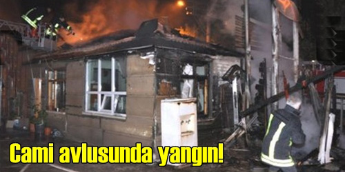 Cami İnşaatında Yangın