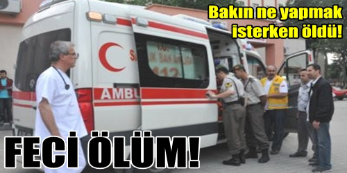 Aracın Altında Kalarak Öldü!