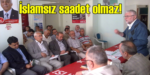 İslamsız Saadet Olmaz 