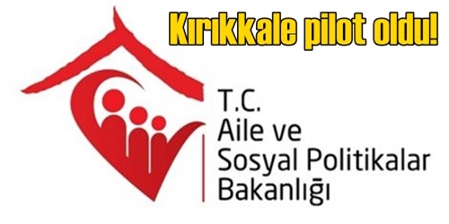 Kırıkkale pilot bölge oldu