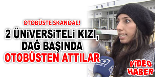 Dağ Başında Otobüsten Attılar