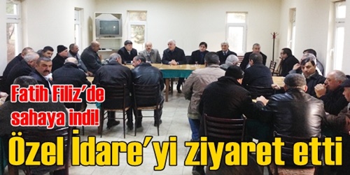 Özel İdare`ye ziyaret