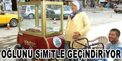 Engelli Oğlunu Simitle Geçindiriyor