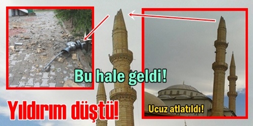 Minareye yıldırım düştü!