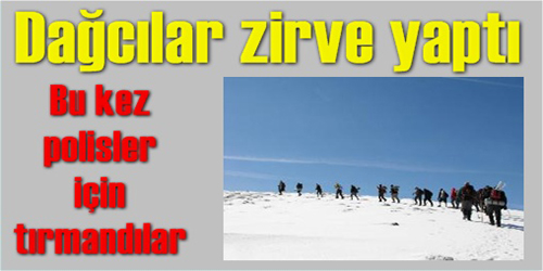 Polisler İçin Tırmandılar