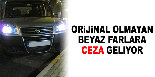 Göz Alan Farlara Ceza