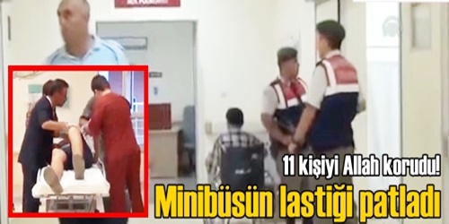 11 kişiyi Allah korudu!