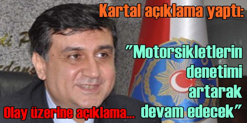 Motosikletlerin Denetimi Artarak Devam Edecek 