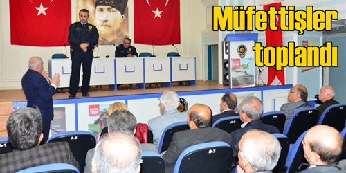 Fahri Trafik Müfettişleri İle Toplantı Yapıldı