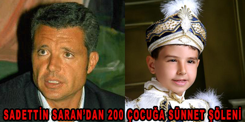 Saran 200 Çocuğu Sünnet Ettirecek
