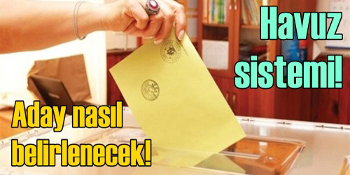 Aday Adayı Havuzu Oluşacak
