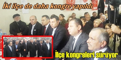 İlçe kongreleri yapılıyor