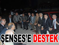Ahmet Şenses`e Destek Ziyareti