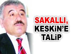 Sakallı, Aday Adaylığını Açıkladı