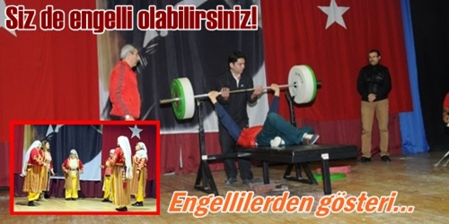Herkes bir engelli olabilir!