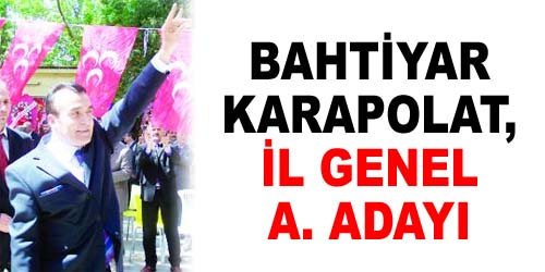 Karapolat, İl Genel`e Talip