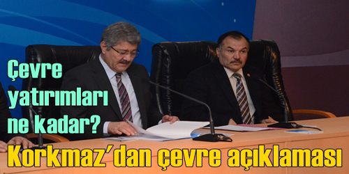 Çevre İle İlgili Yatırımları Tamamladık 