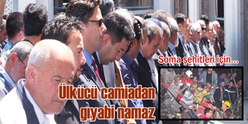Ülkücülerden gıyabı cenaze namazı