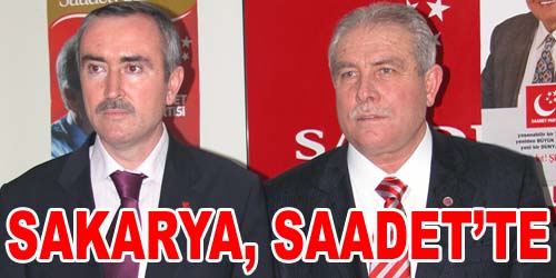 Sakarya da Saadet`e Geçti