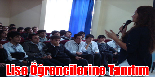 Lise Öğrencilerine Tanıtım