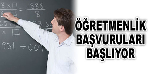 Öğretmenlik Başvuruları Başlıyor