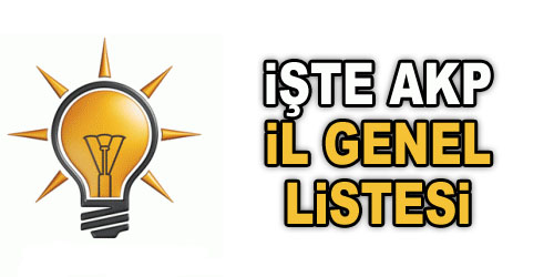 İşte AKP`nin Listesi