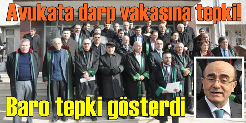 Avukata saldırıya tepki