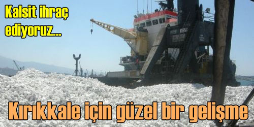 Kalsit ihraç ediyoruz