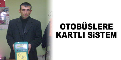 Otobüslerde Kart Devri