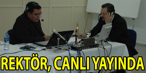 Rektör Çakmak, Canlı Yayında