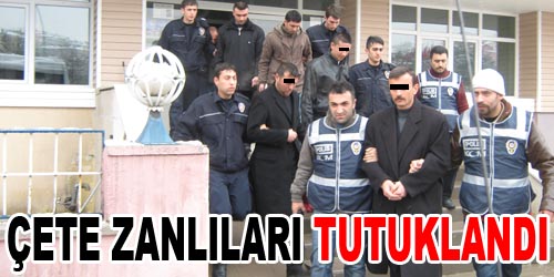 Çete Zanlıları Hakim Karşısında