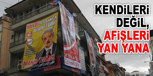 Afişleri Yan Yana Geldi