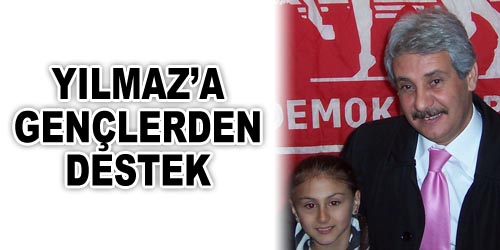 Gençler, Yılmaz`a Destek Olacaklar