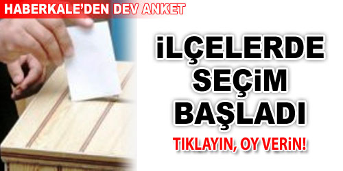 İlçelerde Seçim Başladı