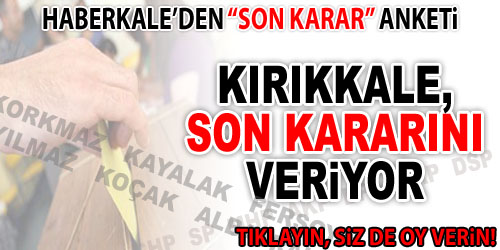 Haberkale`den Seçim Anketi
