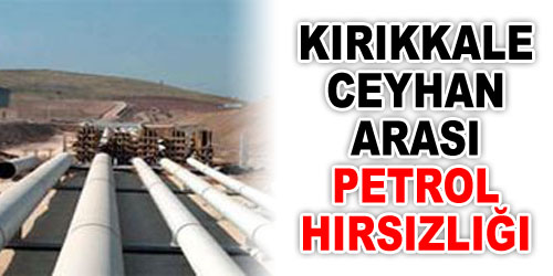 BOTAŞ`ın Petrolünü Çalmışlar