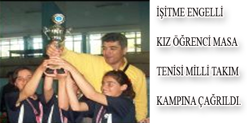 İşitme Engelli Kız Öğrenci Milli Takım Kampında