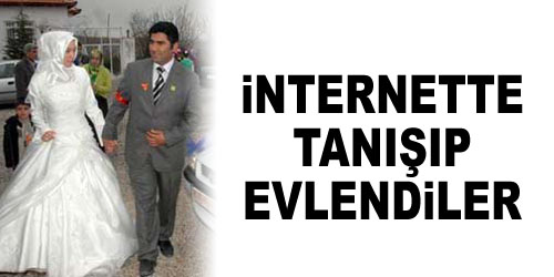 İnternette Tanışıp Evlendiler